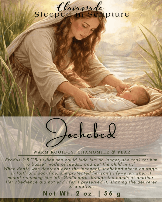 "Jochebed" Tea Blend (VIP) - Chavamade