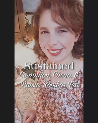 Sustained-Cinnamon, Cacao, & Raisin Rooibos Tea