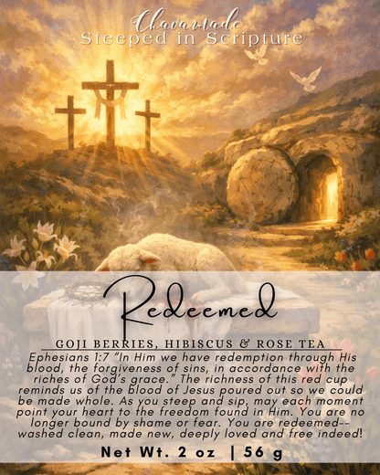 "Redeemed" Tea Blend (VIP) - Chavamade